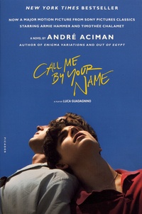 André Aciman - Call Me by Your Name.