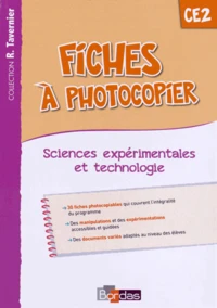 Fiches à photocopier Sciences expérimentales et technologie CE2