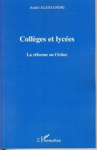 Collèges et lycées : la réforme ou l'échec