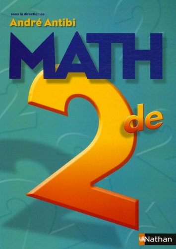 André Antibi et Corinne Croc - Math 2e - Programme 2000.