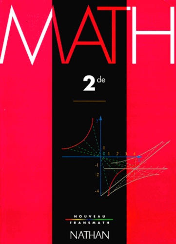 André Antibi et Raymond Barra - Mathematiques 2nde. Programme 1995.