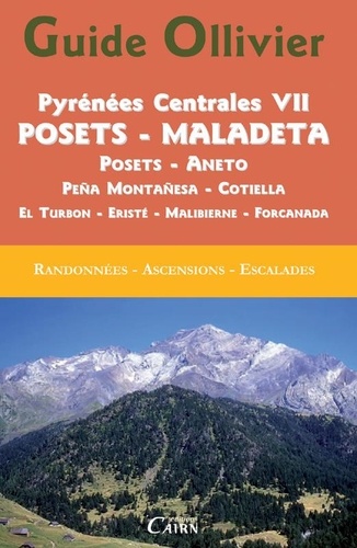André Armengaud et Agustin Jolis - Pyrénées centrales - Tome 7, Posets - Maladeta.