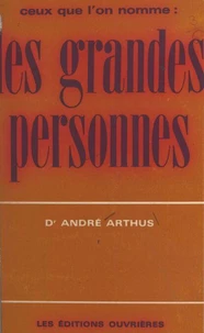 Ceux que l'on nomme : les grandes personnes