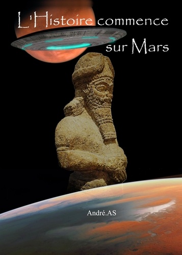 André AS - L'HISTOIRE COMMENCE SUR MARS.