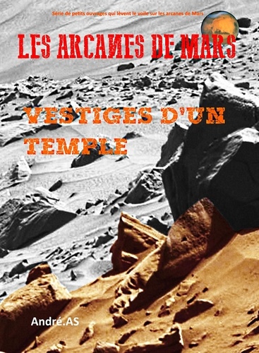  André.AS - LES ARCANES DE MARS : VESTIGES D'UN TEMPLE.