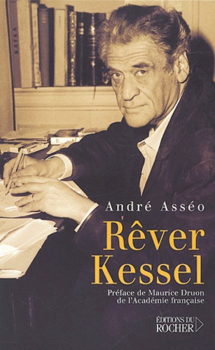 André Asséo - Rêver Kessel.