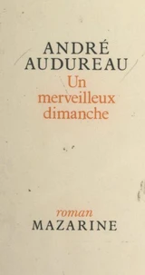 Un merveilleux dimanche