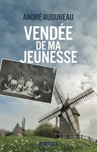Vendée de ma jeunesse