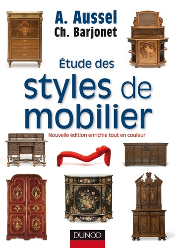 André Aussel et Charles Barjonet - Etude des styles de mobilier.