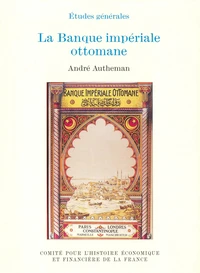 La banque impériale ottomane