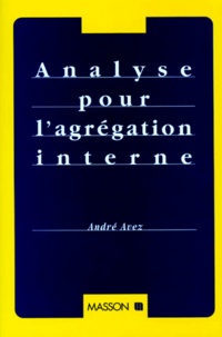 André Avez - Analyse pour l'agrégation interne.