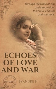 Télécharger des ebooks epub pour iphone Echoes of Love and War - 1, #1