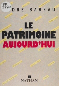 Le Patrimoine aujourd'hui