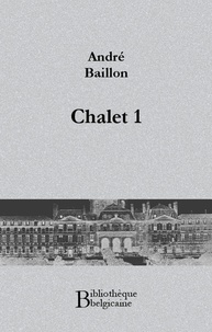 André Baillon - Chalet 1.