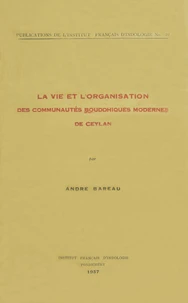 La vie et l’organisation des communautés bouddhiques modernes de Ceylan