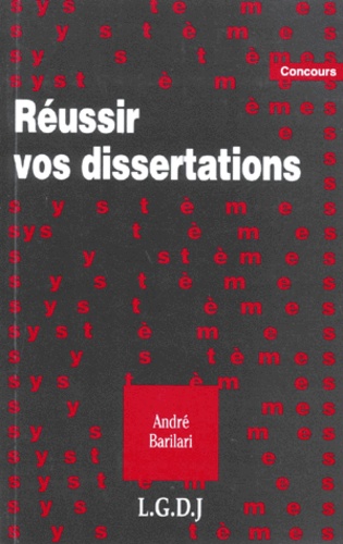 André Barilari - Réussir vos dissertations.