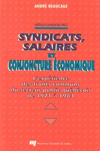 Syndicats, salaires et conjoncture economique. l'experience