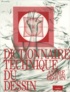 André Béguin - Dictionnaire technique du dessin.
