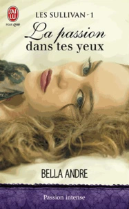 La passion dans tes yeux