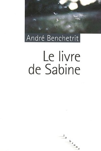 André Benchetrit - Le livre de Sabine.