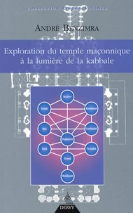 Exploration du temple maçonnique à la lumière de la Kabbale