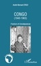 André-Bernard Ergo - Congo (1940-1963) - Fracture et Conséquences.