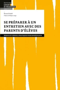 Se préparer à un entretien avec des parents d'élèves