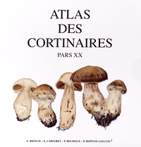 André Bidaud et Xavier Carteret - Atlas des cortinaires - Pars XX.