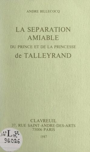 La séparation amiable du prince et de la princesse de Talleyrand