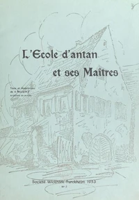 L'école d'antan et ses maîtres