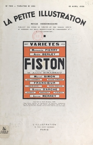 Fiston. Comédie en quatre actes représentée pour la première fois au théâtre des Variétés, le 25 février 1936