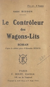 André Bisson et Alexandre Bisson - Le contrôleur des wagons-lits.