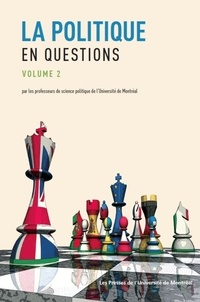 André Blais et Magdalena Dembinska - La politique en questions - Volume 2.