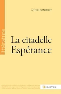 La citadelle espérance
