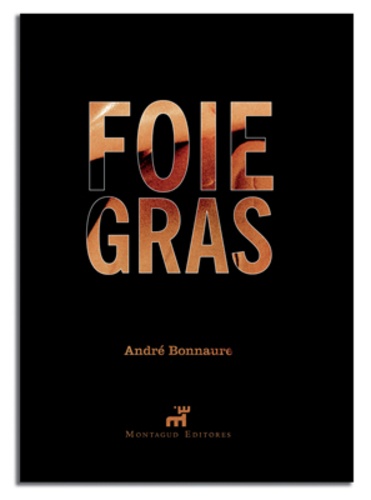 André Bonnaure - Foie gras.