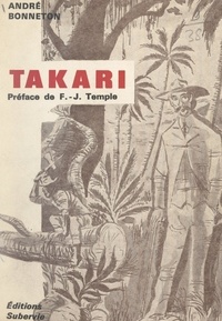André Bonneton et Frédéric Jacques Temple - Takari.