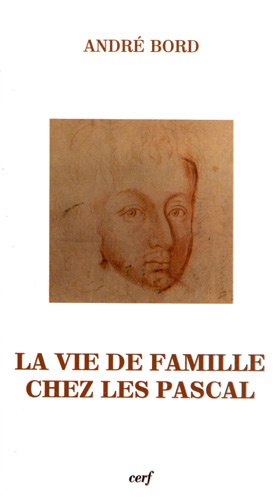 André Bord - La vie de famille chez les Pascal.