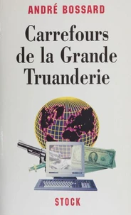 Carrefours De La Grande Truanderie