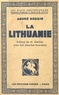André Bossin et P. Caron - La Lithuanie - Avec 8 planches hors texte.