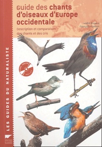André Bossus et François Charron - Guide des chants d'oiseaux d'Europe occidentale - Description et comparaison des chants et des cris. 2 CD audio