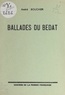 André Bouchier - Ballades du Bedat.