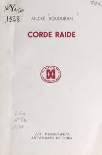 André Bouduban - Corde raide.