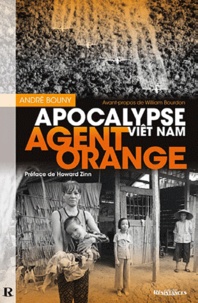 André Bouny - Agent Orange - Apocalypse Viêt Nam.