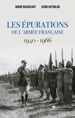 Les épurations de l'armée française 1940 - 1966