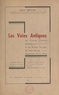 André Bouton - Les voies antiques, les grands chemins médiévaux et les routes royales du Haut-Maine, département de la Sarthe.