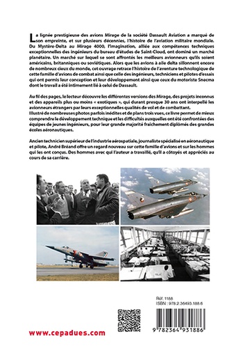 Des Mirage et des hommes. Du Mystère-Delta au Mirage III F3