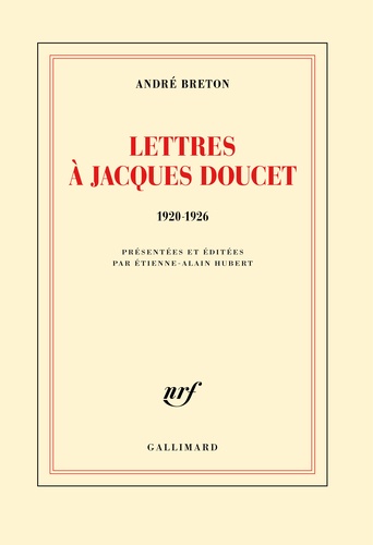Lettres à Jacques Doucet. 1920-1926