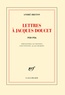 André Breton - Lettres à Jacques Doucet - 1920-1926.