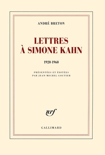 Lettres à Simone Kahn. 1920-1960