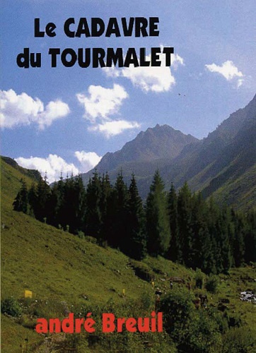 André Breuil - Le cadavre du Tourmalet.
